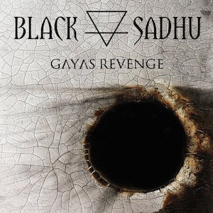 Black Sadhu : Gayas Revenge